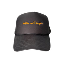 Load image into Gallery viewer, BETTER CALL BROSKI embroidery mesh cap
